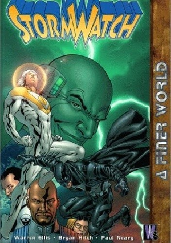 StormWatch tom 4. A Finer World