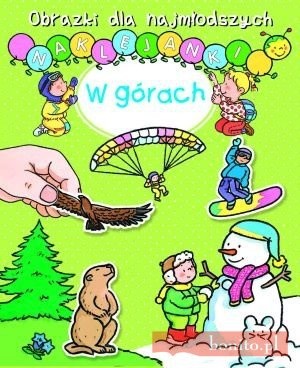W górach. Obrazki dla najmłodszych. Naklejanki