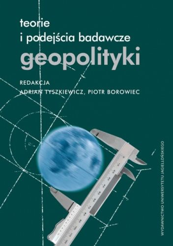 Teorie i podejścia badawcze geopolityki