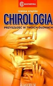 Chirologia. Przyszłość w twoich rękach