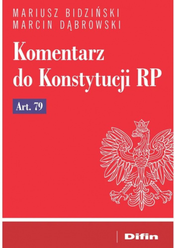 Komentarz do Konstytucji RP Art. 79
