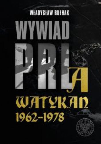 Wywiad PRL a Watykan  1962-1978