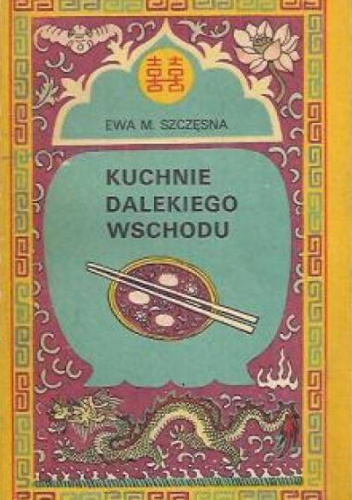 Kuchnie dalekiego wschodu