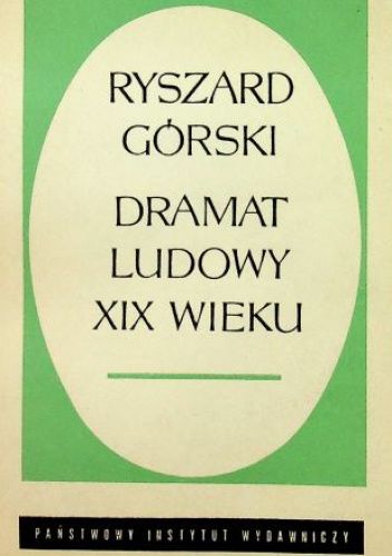 Dramat ludowy XIX wieku