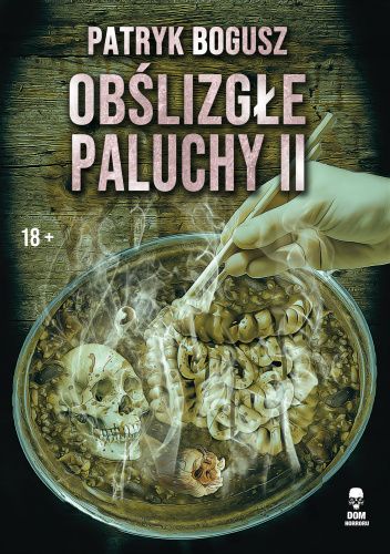 Obślizgłe paluchy 2