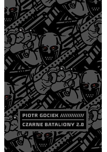 Czarne bataliony 2.0