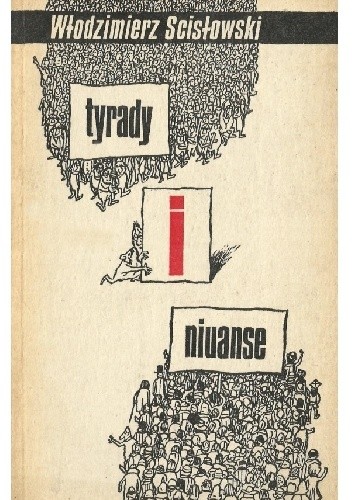 Tyrady i niuanse. Satyry