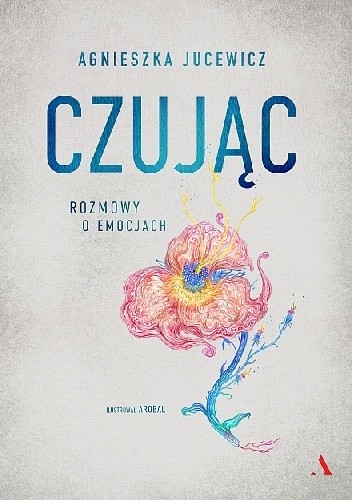 Czując. Rozmowy o emocjach