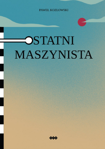 Ostatni maszynista