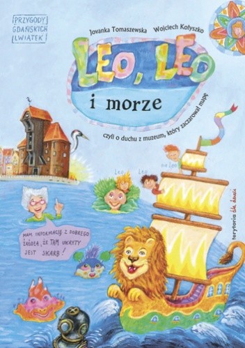 Leo, Leo i morze czyli o duchu z muzeum, który zaczarował mapę