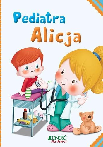 Pediatra Alicja Kim będę, gdy dorosnę