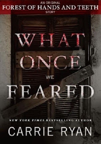 What Once We Feared