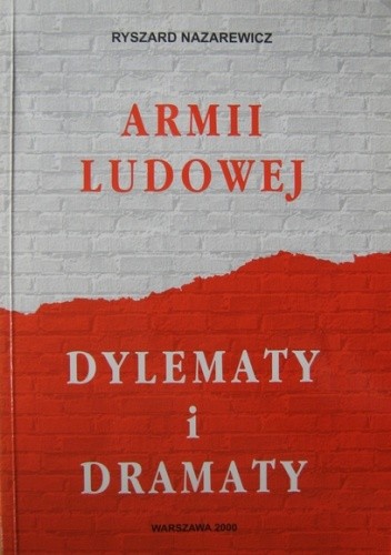 Armii Ludowej dylematy i dramaty