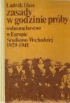 Zasady w godzinie próby - Wolnomularstwo w Europie Środkowo-Wschdniej 1929-1941