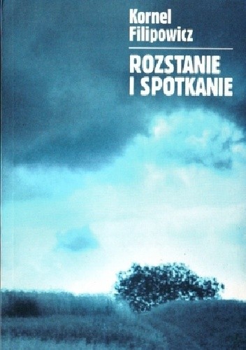 Rozstanie i spotkanie