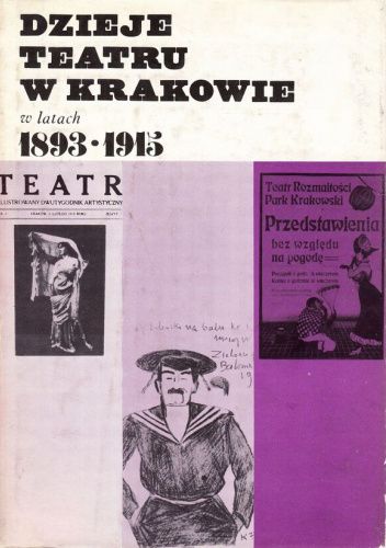 Dzieje teatru w Krakowie w latach 1893-1915. Cz. 1: Teatr Miejski