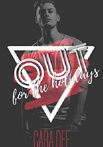 Out For the Holidays: An Out Novella