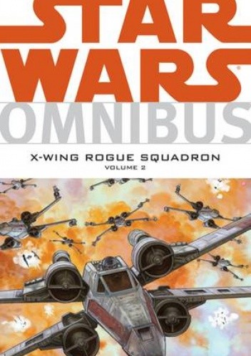 Star Wars Omnibus: X-Wing Rogue Squadron - volume 2