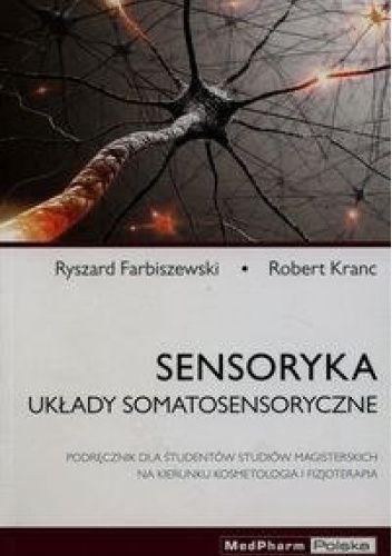 Sensoryka. Układy somatosensoryczne
