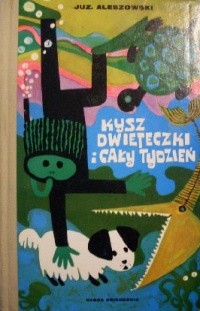 Kysz, Dwieteczki i cały tydzień