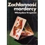 Zachłanność mordercy