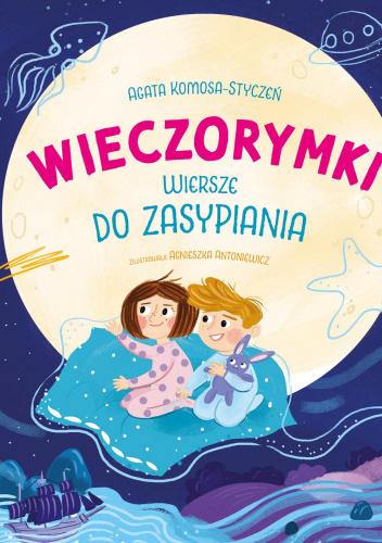 Wieczorymki Wiersze do zasypiania