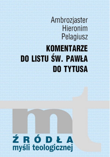 Komentarze do Listu św. Pawła do Tytusa