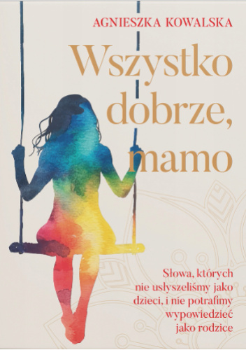 Wszystko dobrze, mamo