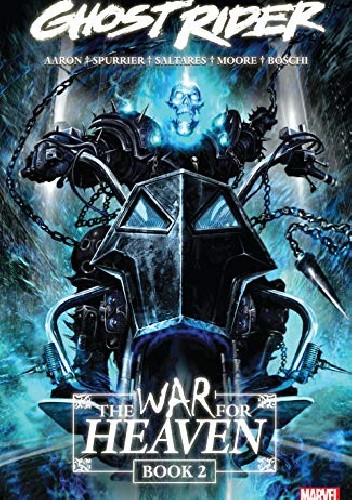 Ghost Rider: The War For Heaven Book Two
