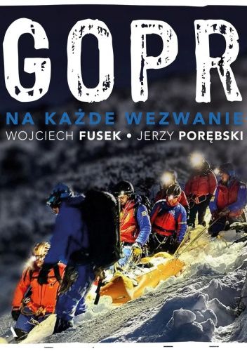 GOPR. Na każde wezwanie