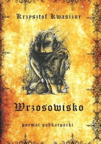 Wrzosowisko. Poemat podkarpacki.