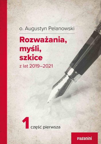Rozważania, myśli, szkice z lat 2019-2021 (cz. 1)