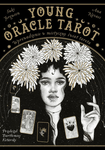 Young Oracle Tarot. Wprowadzenie w mistyczny świat Tarota