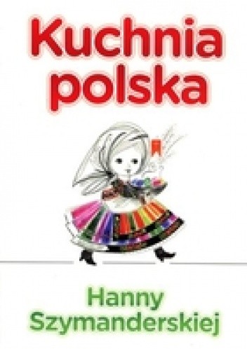 Kuchnia polska Hanny Szymanderskiej