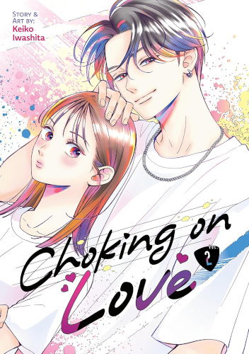 Choking on Love, Vol. 2