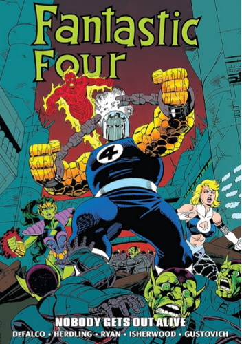 Fantastic Four Epic Collection. Nobody Gets Out Alive