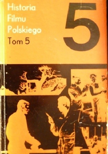 Historia filmu polskiego, tom 5