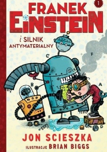 Franek Einstein i silnik antymaterialny
