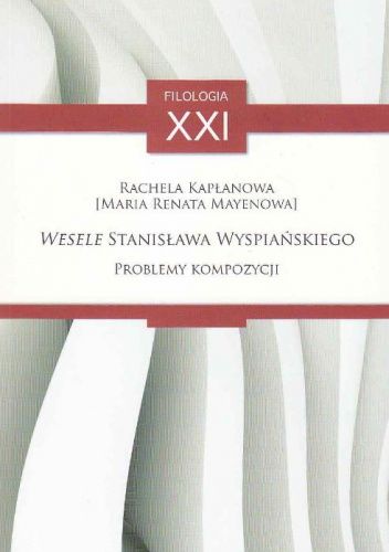 "Wesele" Stanisława Wyspiańskiego. Problemy kompozycji