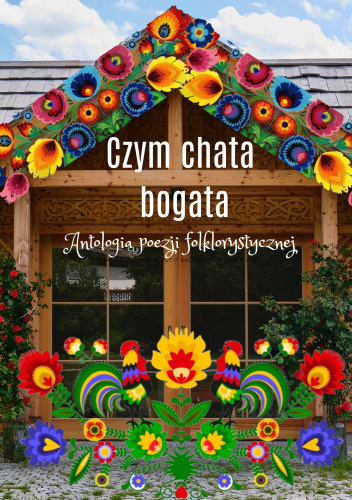 Czym chata bogata