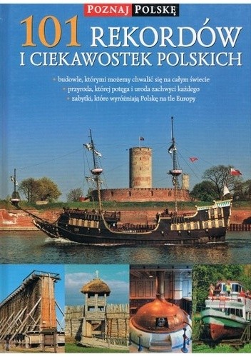 101 rekordów i ciekawostek polskich