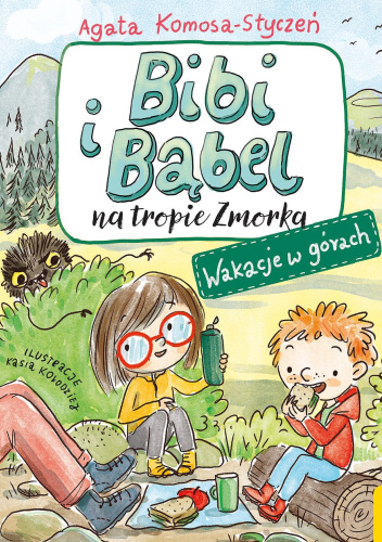Bibi i Bąbel na tropie Zmorka. Wakacje w górach