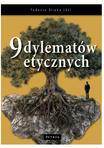 9 dylematów etycznych