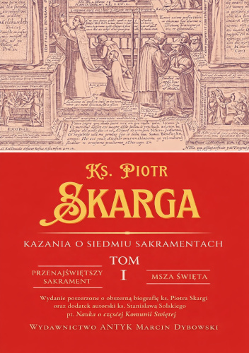 Kazania o Siedmiu Sakramentach. Tom I