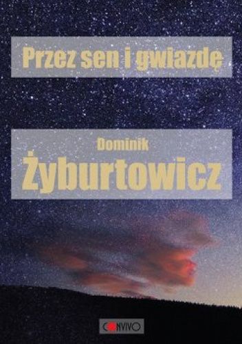 Przez sen i gwiazdę