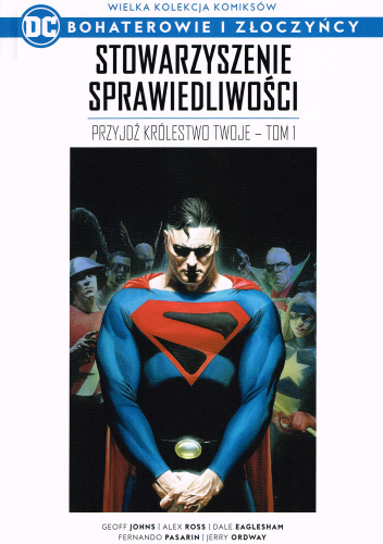 Stowarzyszenie sprawiedliwości: Przyjdź królestwo twoje - Tom 1