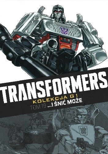 Transformers #19: ...I śnić może
