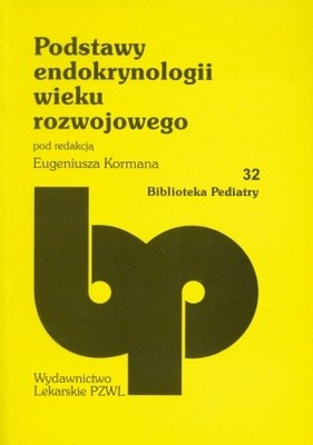 Podstawy endokrynologii wieku rozwojowego