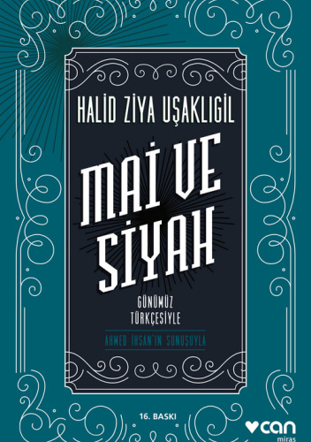 Mai ve Siyah (Günümüz Türkçesiyle)