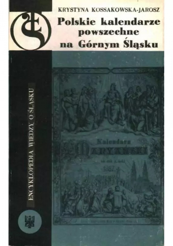Polskie kalendarze powszechne na Górnym Śląsku